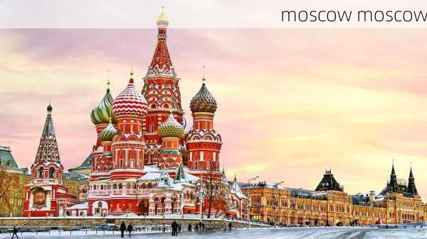 moscow moscow