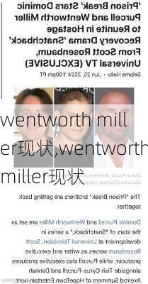 wentworth miller现状,wentworthmiller现状