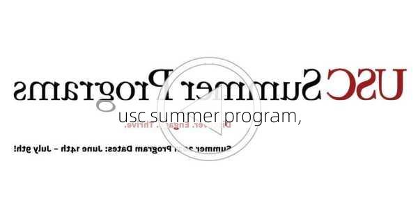 usc summer program,