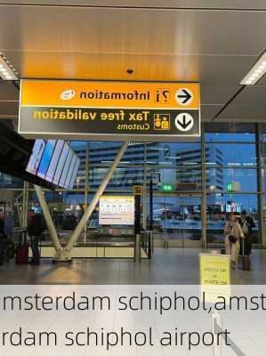 amsterdam schiphol,amsterdam schiphol airport