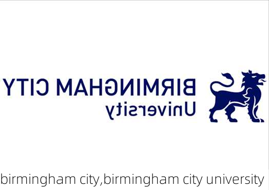 birmingham city,birmingham city university